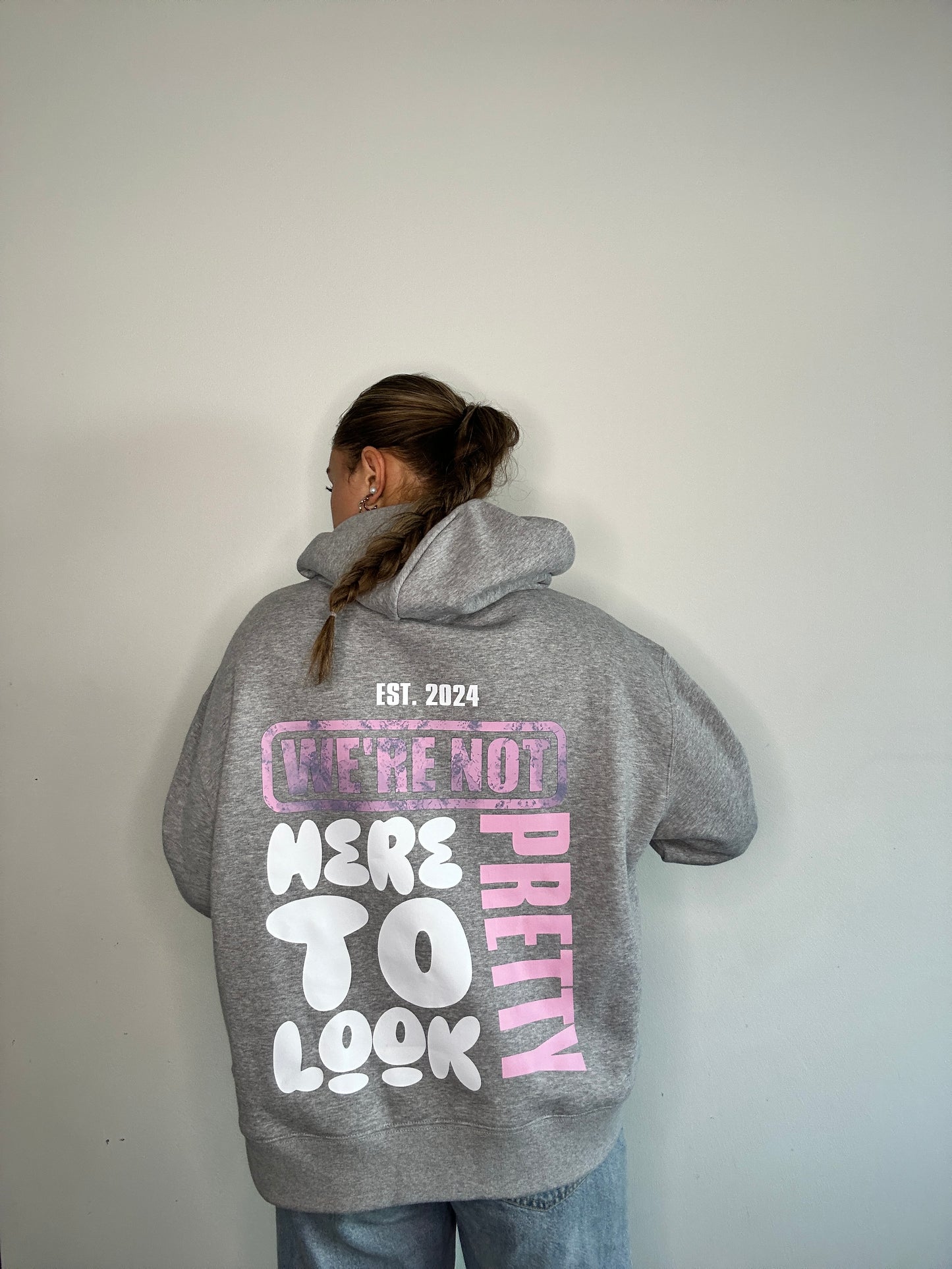💕"We're Not Here to Look Pretty" Women's Relaxed Hoodie💕